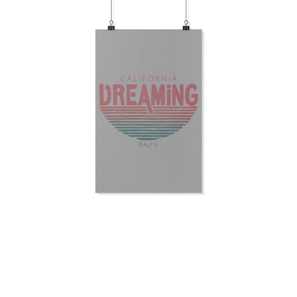 California Dreaming Grey Poster-CA LIMITED